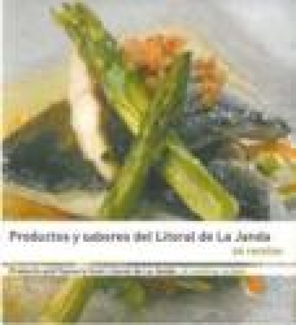 Productos y sabores del Litoral de la Janda. 44 recetas