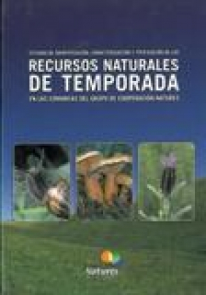 Estudio de identificación, Caracterización y Tipificación de los Recursos Naturales de Temporada en las Comarcas del Grupo de Cooperación Natures